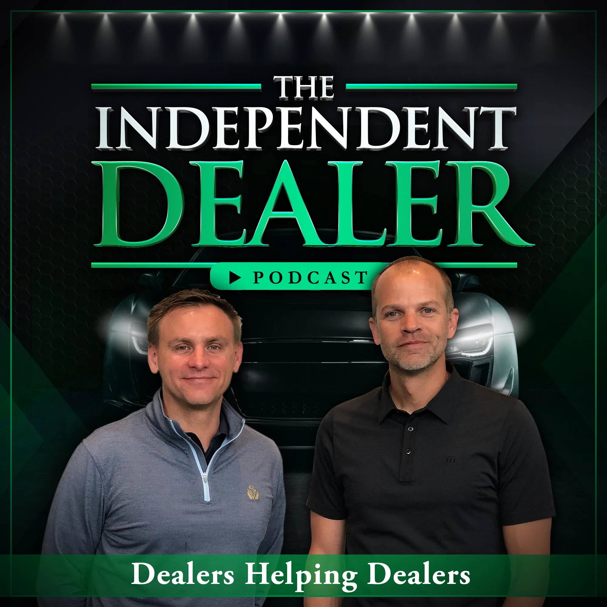 Independent dealer podcast Independent dealer podcast